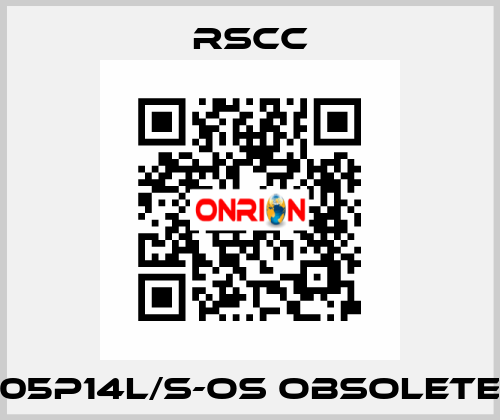 05P14l/S-OS obsolete RSCC