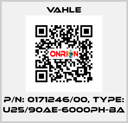 P/n: 0171246/00, Type: U25/90AE-6000PH-BA Vahle