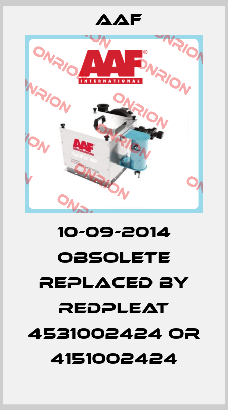 10-09-2014 obsolete replaced by RedPleat 4531002424 or 4151002424 AAF