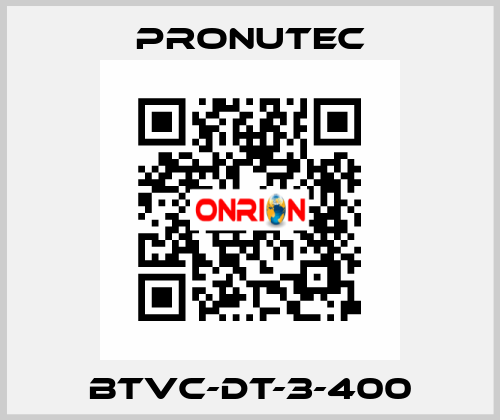 BTVC-DT-3-400 PRONUTEC