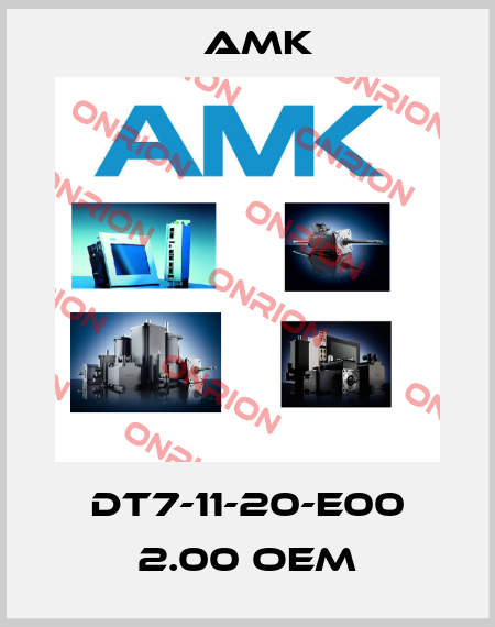 DT7-11-20-E00 2.00 oem AMK