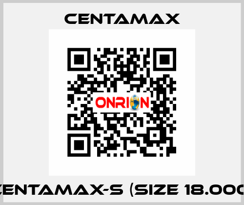 CENTAMAX-S (Size 18.000) CENTAMAX