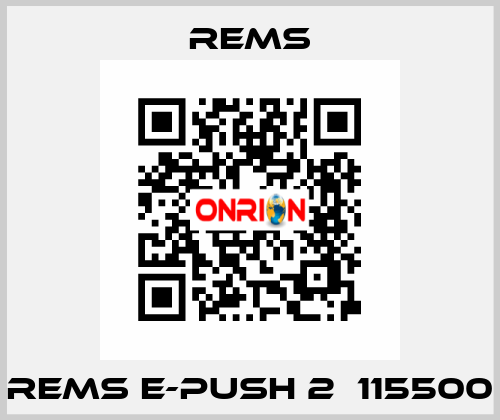 REMS E-PUSH 2  115500 Rems