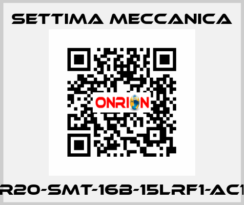 GR20-SMT-16B-15LRF1-AC19 Settima Meccanica