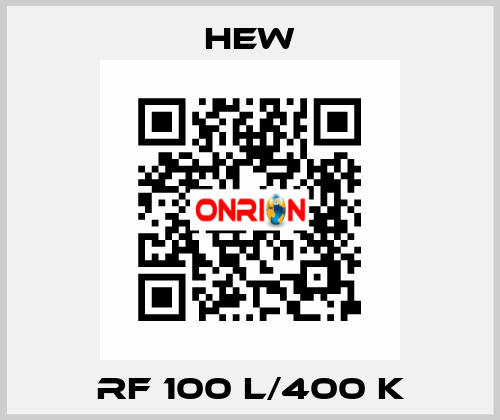 RF 100 L/400 K HEW