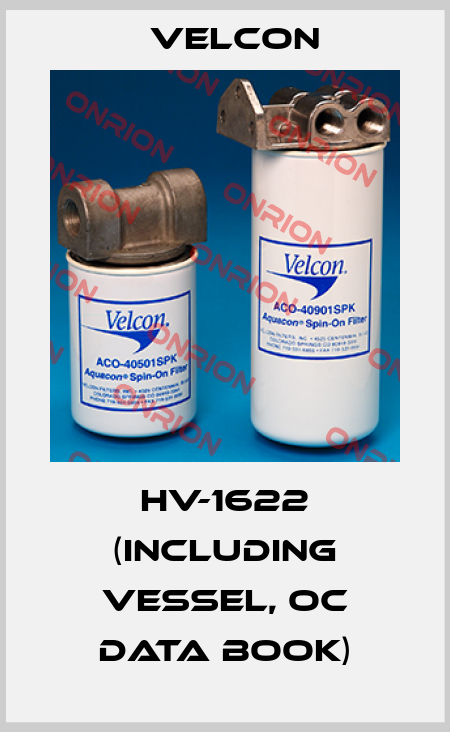HV-1622 (Including Vessel, OC Data Book) Velcon