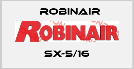 SX-5/16 Robinair