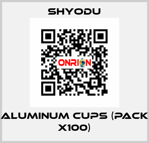 Aluminum Cups (pack x100) Shyodu