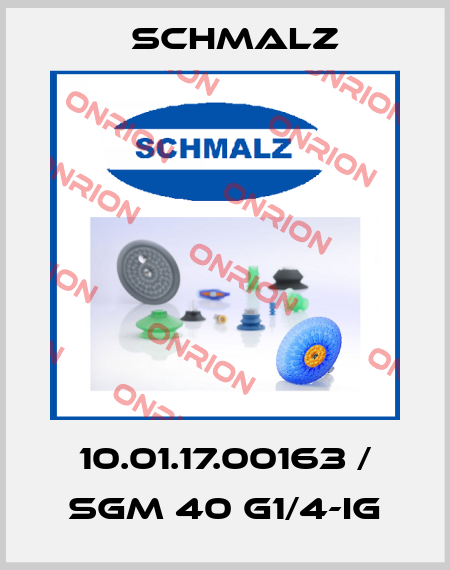 10.01.17.00163 / SGM 40 G1/4-IG Schmalz
