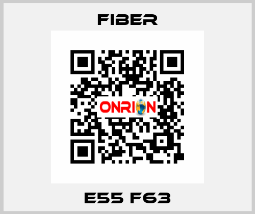 E55 F63 Fiber