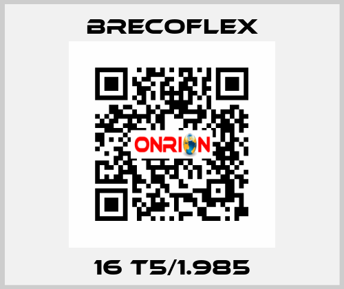 16 T5/1.985 Brecoflex