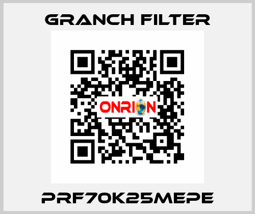 PRF70K25MEPE GRANCH FILTER