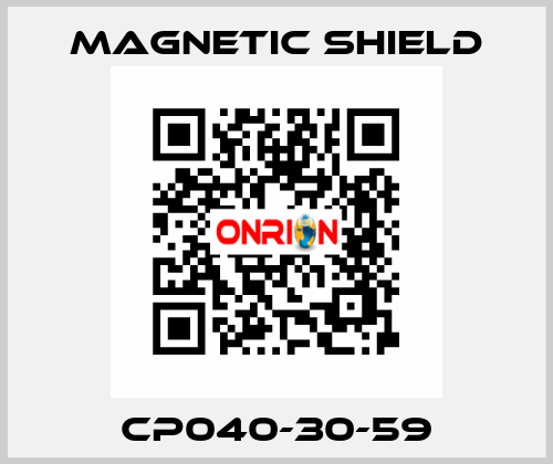 CP040-30-59 Magnetic Shield