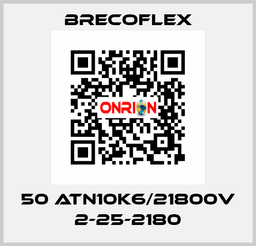 50 ATN10K6/21800V 2-25-2180 Brecoflex