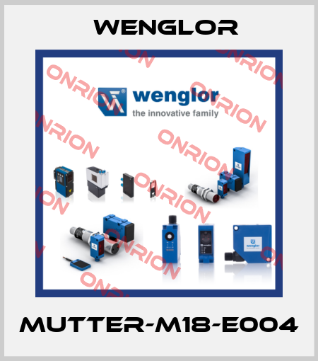 MUTTER-M18-E004 Wenglor