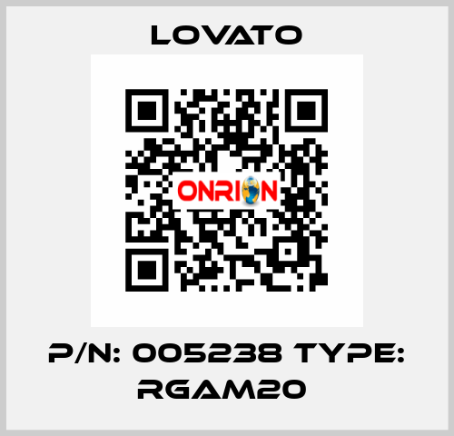 P/N: 005238 Type: RGAM20  Lovato