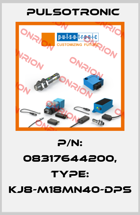 p/n: 08317644200, Type: KJ8-M18MN40-DPS Pulsotronic