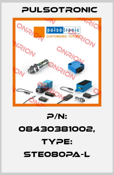 p/n: 08430381002, Type: STE080PA-L Pulsotronic