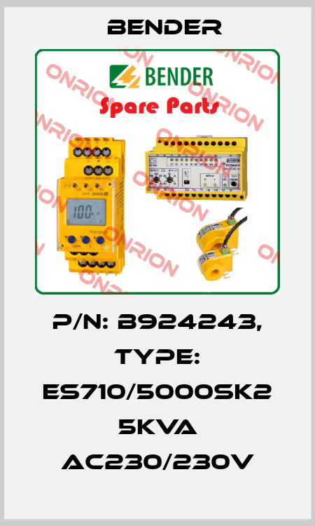 p/n: B924243, Type: ES710/5000SK2 5kVA AC230/230V Bender