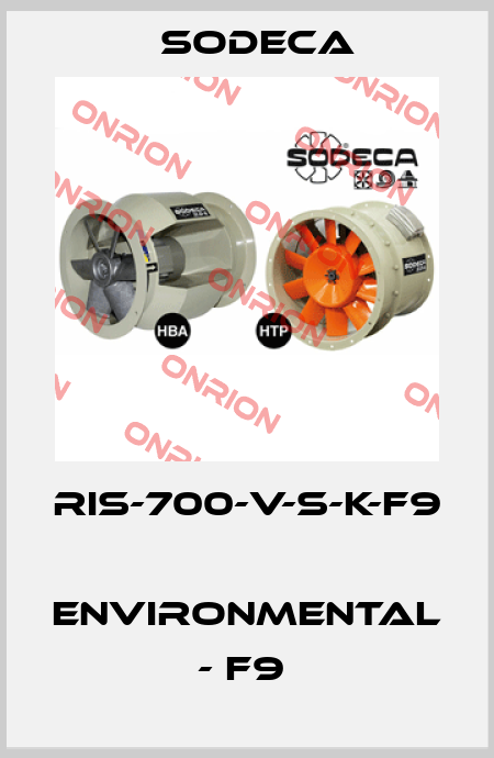 RIS-700-V-S-K-F9  ENVIRONMENTAL - F9  Sodeca