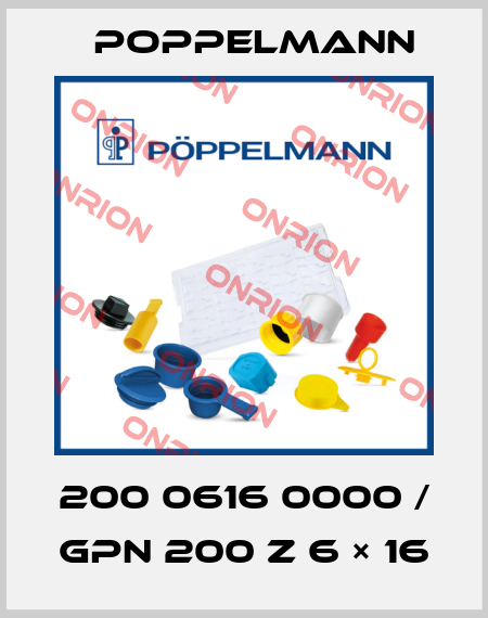 200 0616 0000 / GPN 200 Z 6 × 16 Poppelmann