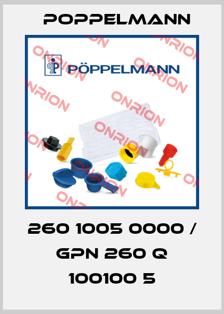260 1005 0000 / GPN 260 Q 100100 5 Poppelmann