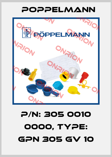 P/N: 305 0010 0000, Type: GPN 305 GV 10 Poppelmann