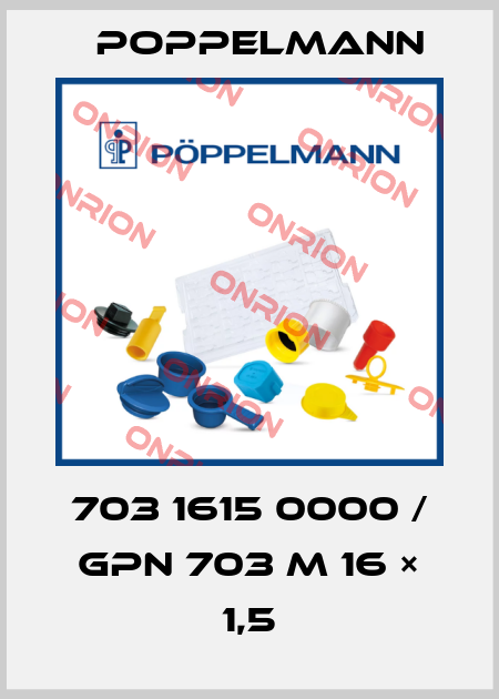 703 1615 0000 / GPN 703 M 16 × 1,5 Poppelmann