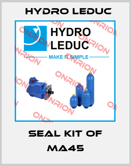 SEAL KIT OF MA45 Hydro Leduc