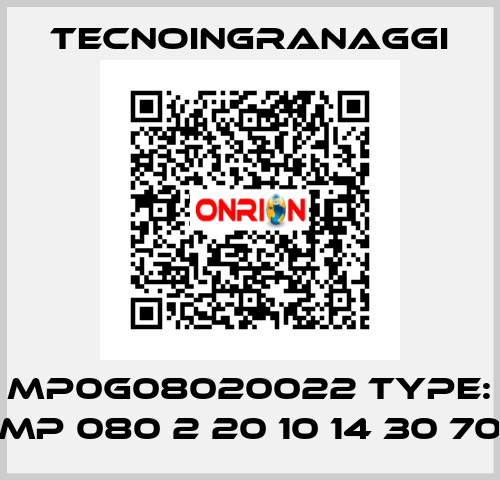 MP0G08020022 Type: MP 080 2 20 10 14 30 70 TECNOINGRANAGGI