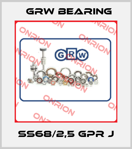 SS68/2,5 GPR J GRW Bearing
