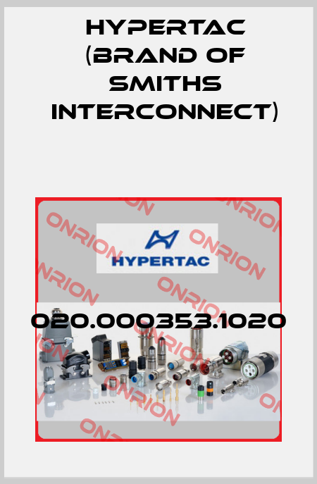 020.000353.1020 Hypertac (brand of Smiths Interconnect)