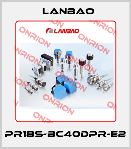 PR18S-BC40DPR-E2 LANBAO