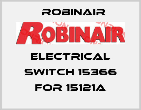 Electrical switch 15366 for 15121A Robinair