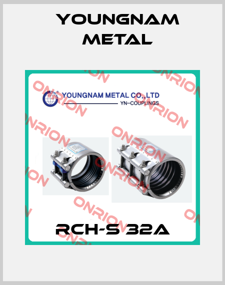 RCH-S 32A YOUNGNAM METAL