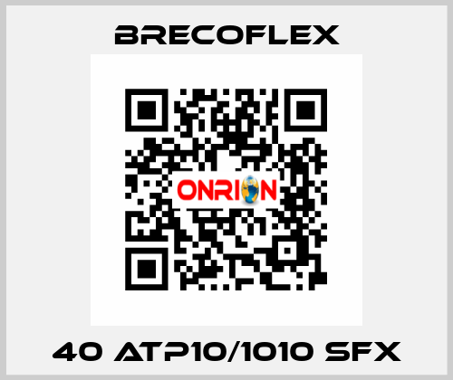 40 ATP10/1010 SFX Brecoflex