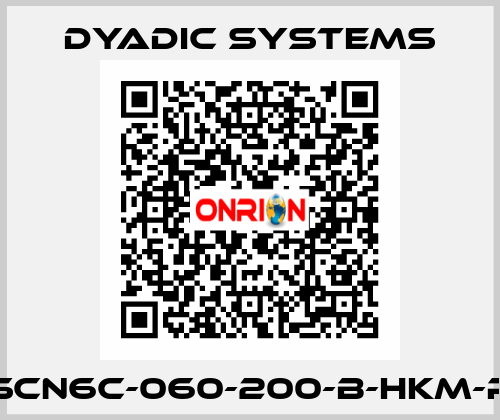 SCN6C-060-200-B-HKM-P Dyadic Systems
