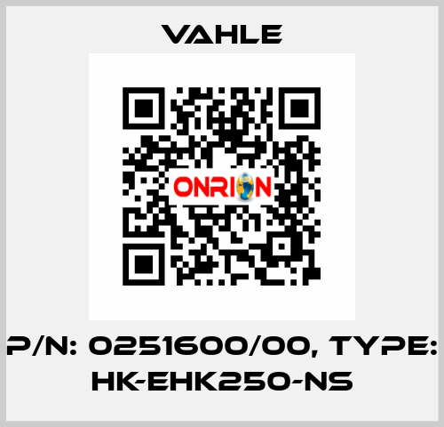 P/n: 0251600/00, Type: HK-EHK250-NS Vahle