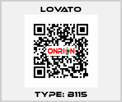 Type: B115 Lovato