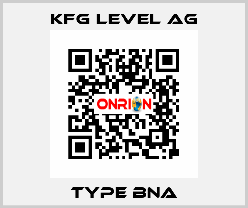 Type BNA KFG Level AG