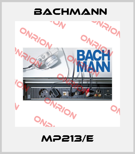 MP213/E Bachmann
