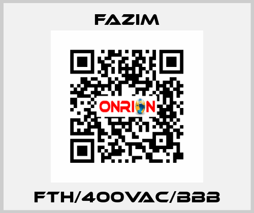 FTH/400VAC/BBB Fazim