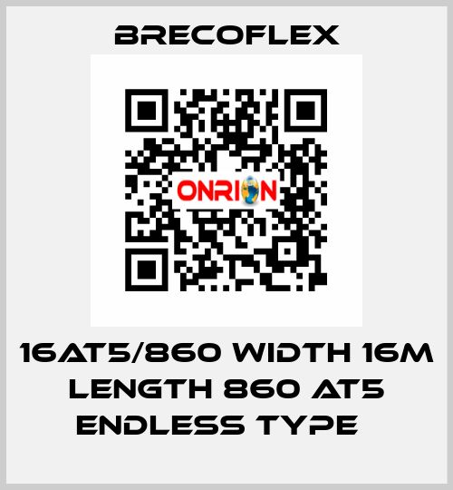 16AT5/860 Width 16m Length 860 AT5 Endless type　 Brecoflex