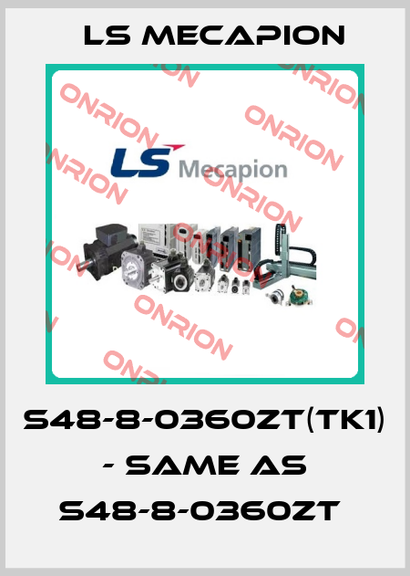 S48-8-0360ZT(TK1) - same as S48-8-0360ZT  LS Mecapion