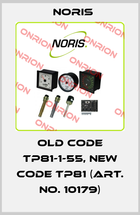 old code TP81-1-55, new code TP81 (Art. No. 10179) Noris