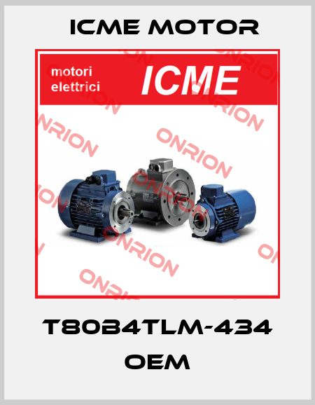 T80B4TLM-434 OEM Icme Motor