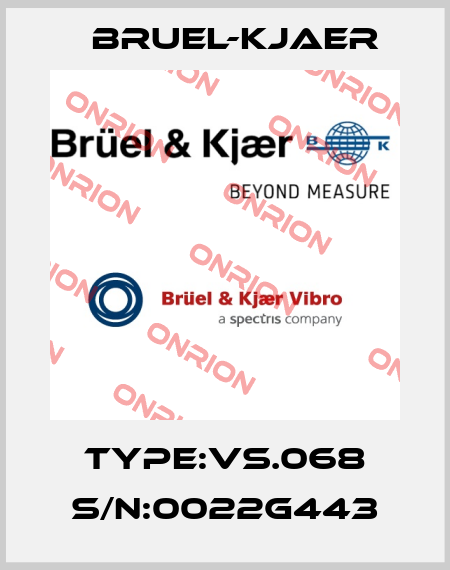 Type:VS.068 S/N:0022G443 Bruel-Kjaer