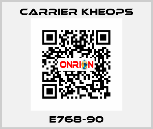 E768-90 Carrier Kheops