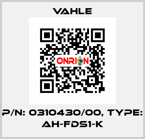 P/n: 0310430/00, Type: AH-FDS1-K Vahle