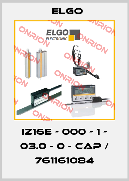 IZ16E - 000 - 1 - 03.0 - 0 - CAP / 761161084 Elgo